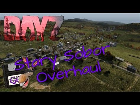 Dayz Json Stary Sobor Overhaul Youtube