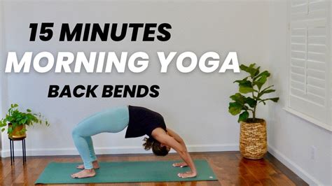 Morning Yoga Backbends Youtube