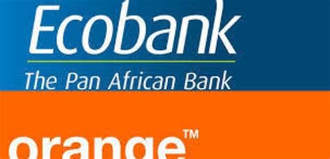 Orange Ecobank Broaden Africas Scope On Money Transfer Service Cio Africa