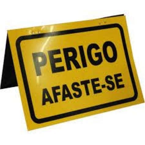 PLACA PERIGO AFASTE SE DUPLA Acessórios Equilub