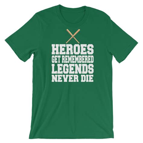 Heroes Get Remembered Legends Never Die Unisex T Shirt Etsy