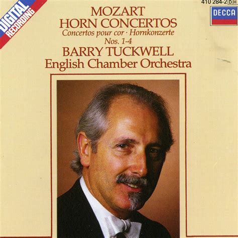 Wolfgang Amadeus Mozart Barry Tuckwell English Chamber Orchestra