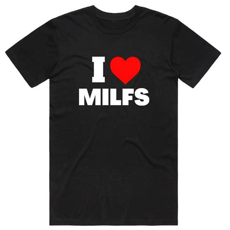 I Love Milfs T Shirt Condom Kingdom Australia