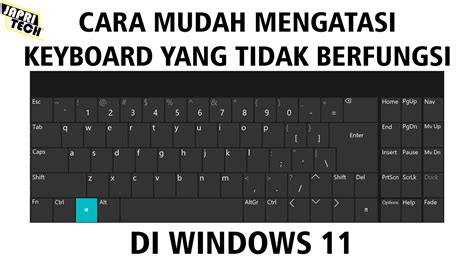 Keyboard Tidak Berfungsi Di Windows 11 Cara Memperbaiki Keyboard