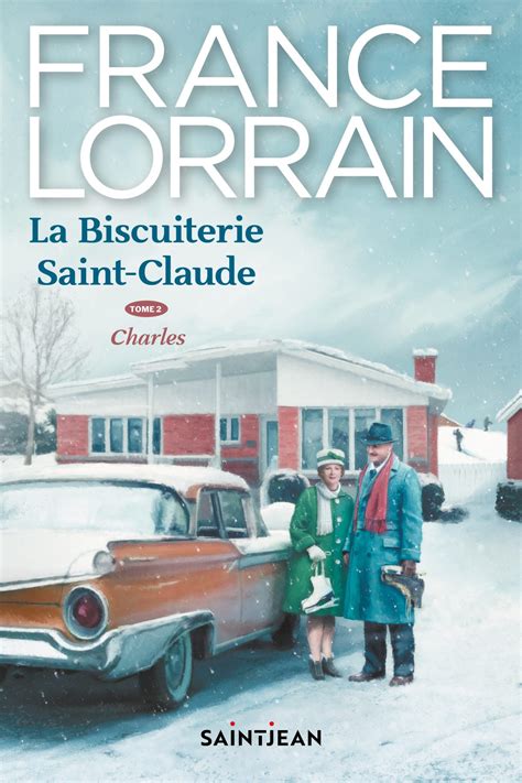 La biscuiterie Saint Claude tome 2 Saint Jean Éditeur