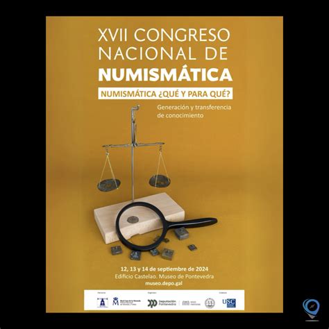 Xvii Congreso Nacional De Numism Tica Pontevedra Espa A Gira