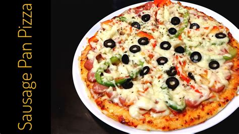 গ্যাসের চুলায় সসেজ প্যান পিজ্জা রেসিপি Sausage Pan Pizza Recipe