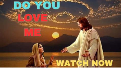 God Says Do You Love Me Don T Avoid Me God Message For Today God