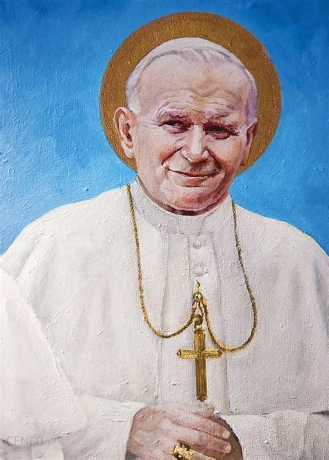 OBRAZ NA PŁÓTNIE PAPIEŻ JAN PAWEŁ II 80x120cm Ceny i opinie Ceneo pl