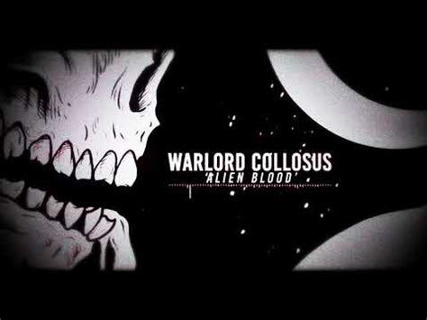 Warlord Colossus Alien Blood YouTube