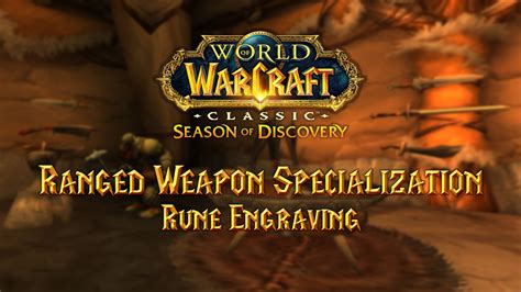 Ranged Weapon Specialization Rune Season Of Discovery Sod Warcraft Tavern