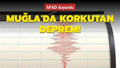 Afad Duyurdu Mu La Da Korkutan Deprem Son Dakika Depremler Kandilli