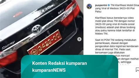 Denpom TNI Amankan Wanita Pengunggah Video Viral Mobil Dinas TNI Pelat