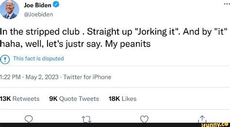 Joe Biden Joebiden In The Stripped Club Straight Up Jorking It