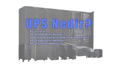 UPS Nedir UPS Ne İşe Yarar Mühendislik Platformu