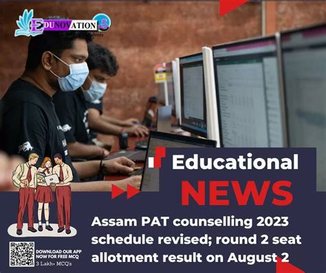 Assam PAT Counselling 2023 Schedule Revised Round 2 Seat Allotment