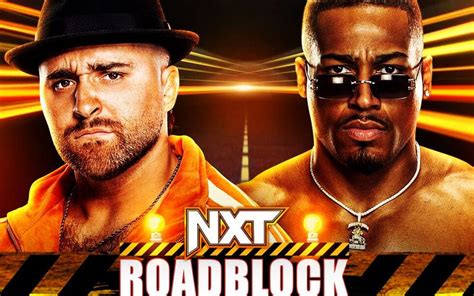 Wwe Nxt Roadblock Results Coverage Reactions And Highlights For March