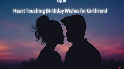 Heart Touching Birthday Wishes For Girlfriend Wish Your Friends