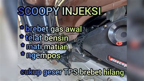 Scoopy Gas Awal Brebet Cukup Geser TPS Brebet Hilang Zandriamotor