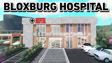 Building A Hospital In Bloxburg Youtube