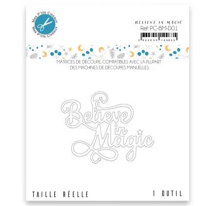 Matrice de découpe Mes P tits Ciseaux Believe in magic