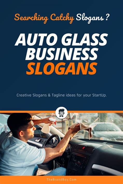 232 Best Auto Glass Business Slogans And Taglines Business Slogans Auto Glass Catchy Slogans