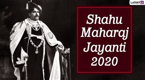 Rajarshi Shahu Maharaj Jayanti 2021 Wishes And Images HD Wallpapers