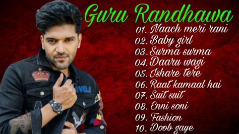 Guru Randhawa All Songs Guru Randhawa New Song Guru Randhawa Latest