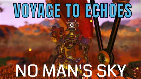 No Man S Sky Voyage To Echoes Autophage Standing YouTube