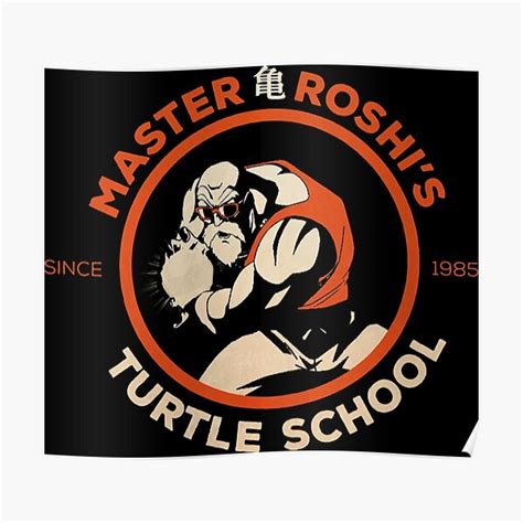 "MASTER ROSHI'S TURTLE SCHOOL" Poster for Sale by kethis8804 | Redbubble