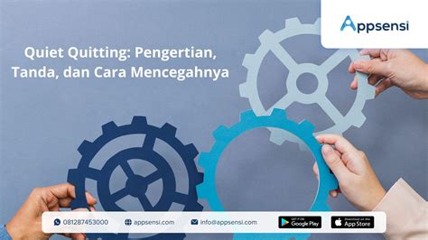 Quiet Quitting Pengertian Tanda Dan Cara Mencegahnya