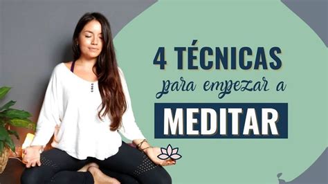 4 Ejercicios de MEDITACIÓN para principiantes Empezar a meditar de