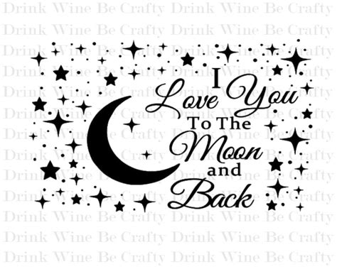 I Love You To The Moon And Back SVG Cut File Svg File For Cricut