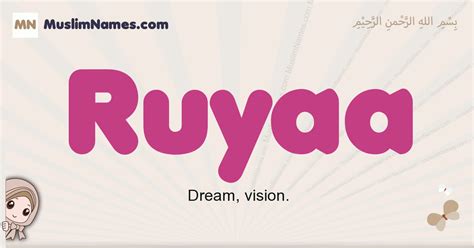 Ruyaa Meaning, Arabic Muslim name Ruyaa Meaning