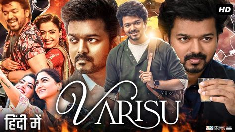 Varisu Full Movie In Hindi Dubbed Thalapathy Vijay Rashmika