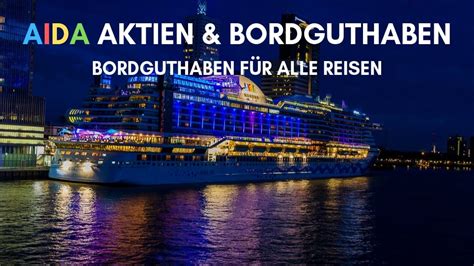 AIDA Aktien Bordguthaben Durch Aktienbesitz Von Carnival Kreuzfahrt