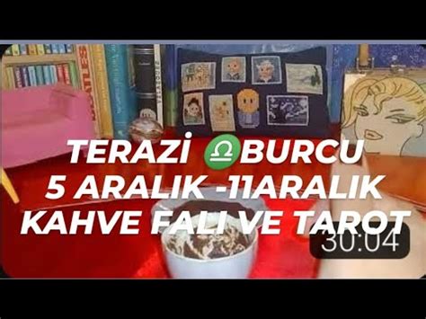 Teraz Burcu L Bra Aralik Aralik Haftasi Kahve Faliniz Ve Tarot