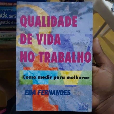 Livro Qualidade De Vida No Trabalho Como Medir Para Melhorar Eda