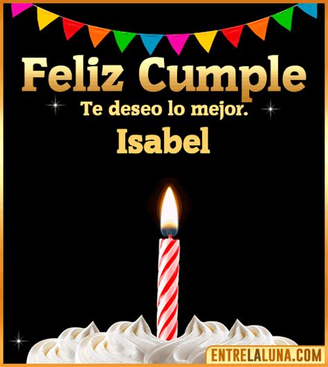 Feliz Cumpleaños Isabel Felicidades Isabel