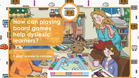 How Can Playing Board Games Help Dyslexic Learners — The Studying With