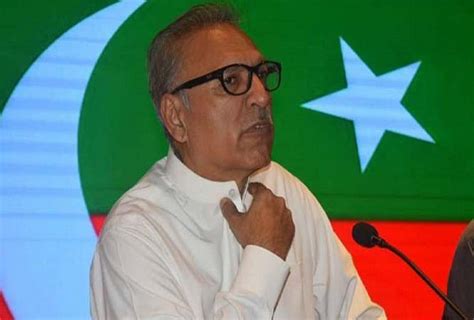 Pakistan President Arif Alvi Threat India Of Jihad On Pakistan