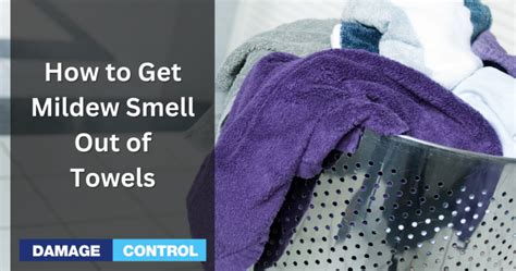 How To Get Mildew Smell Out Of Towels