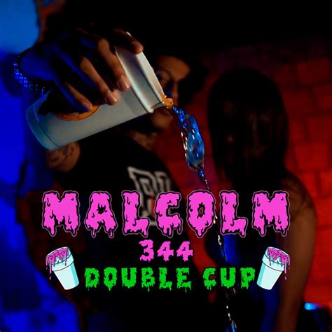 Double Cup Single By Malcolm344 Spotify