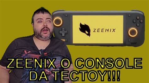 Vai ZEENIX Eis O Console Da TECTOY O Caminho Vai Ser Duro Mas Eu