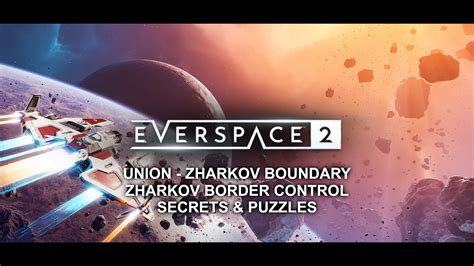 Everspace 2 Union Zharkov Boundary Zharkov Border Control