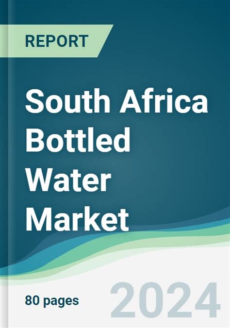 South Africa Bottled Water Market Forecasts From 2024 To 2029