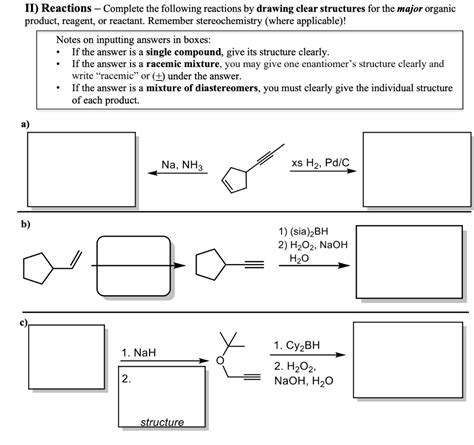 SOLVED II Reactions Complete The Following Reactions By Drawing Clear