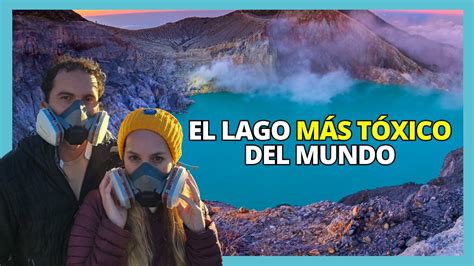 Kawah Ijentrekking Al Volc N De Lava Azul Y El Lago T Xico M S