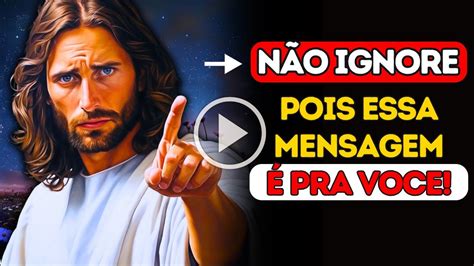 Ou A Agora Essa Mensagem Urgente De Deus Para Voce Mensagem De Deus