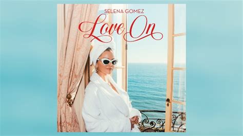 Selena Gomez To Release New Single Love On” Warm 1069